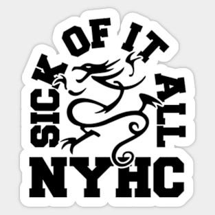 Sick of it all Sticker